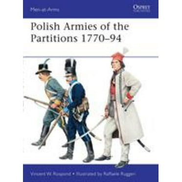 Pre-Owned Polish Armies of the Partitions 1770–94