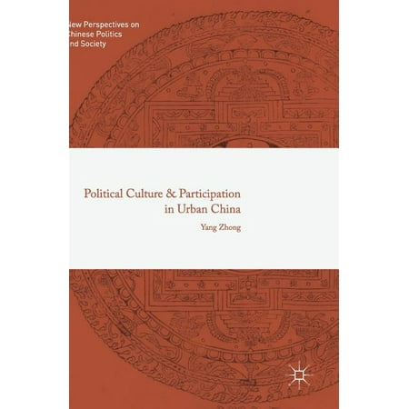 ISBN 9789811062674 product image for New Perspectives on Chinese Politics and Society: Political Culture and Particip | upcitemdb.com