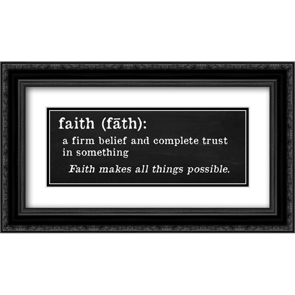 Faith Definition 2x Matted 24x14 Black Ornate Framed Art Print by Quach