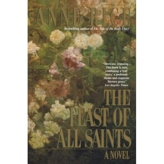 Pre-Owned The Feast of All Saints (Paperback) 0345376048 9780345376046