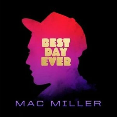 Best Day Ever (Vinyl) (Mac Miller Best Day Ever Mixtape)