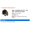 thumbnail image 2 of Relay - Compatible with 1995 - 1996, 2000 - 2004 Chevy Impala 2001 2002 2003, 2 of 2