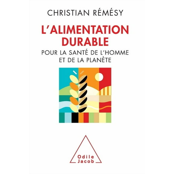 Oj.SC.Humaines Sustainable Food / L'Alimentation durable: Pour la santÃ© de l'homme et de la planÃ¨te, (Paperback)