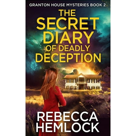 Granton House Mysteries The Secret Diary of Deadly Deception, Book 2, (Paperback)
