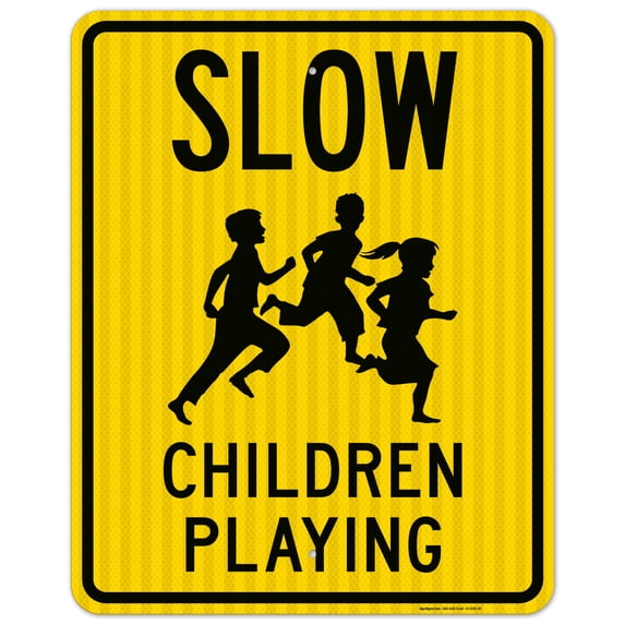Slow Children Playing Sign, Traffic Sign, 24x30 Reflective Aluminum EGP