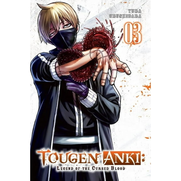 Tougen Anki: Legend of the Cursed Blood Tougen Anki: Legend of the Cursed Blood, Vol. 3, Book 3, (Paperback)