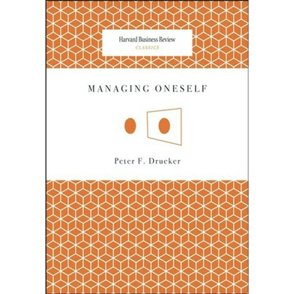 Pre-Owned Managing Oneself (Paperback) 142212312X 9781422123126