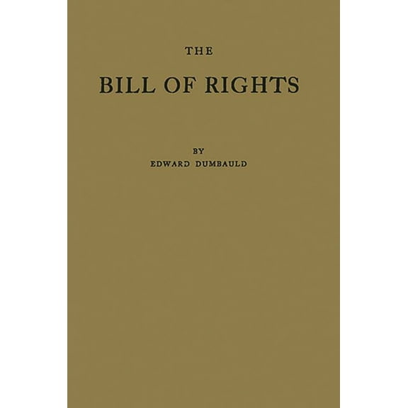 The Bill of Rights and What It Means Today, (Hardcover)