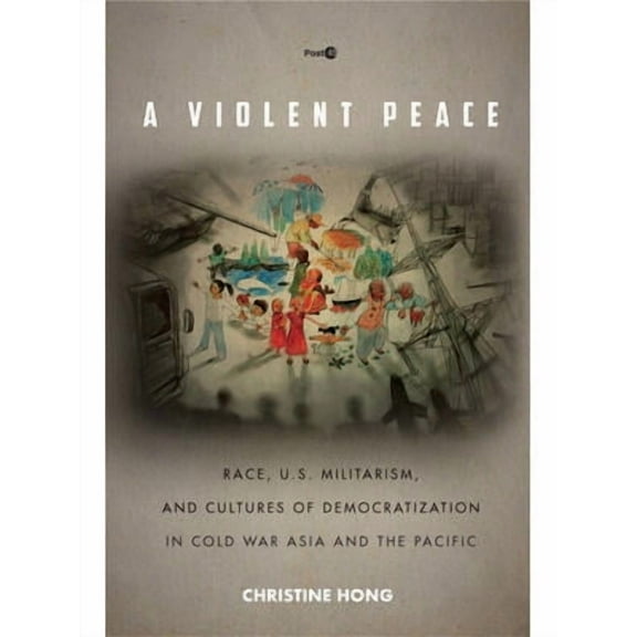 Post*45: A Violent Peace (Paperback)