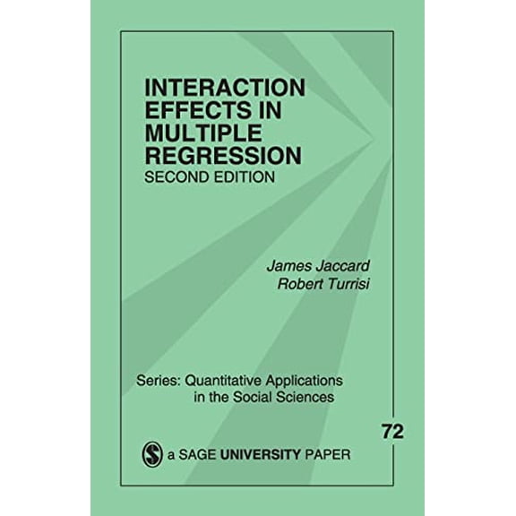 Pre-Owned Interaction Effects in Multiple Regression (Paperback) 0761927425 9780761927426
