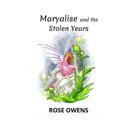 Maryalise Trilogy Maryalise and the Stolen Years, Book 2, (Paperback)