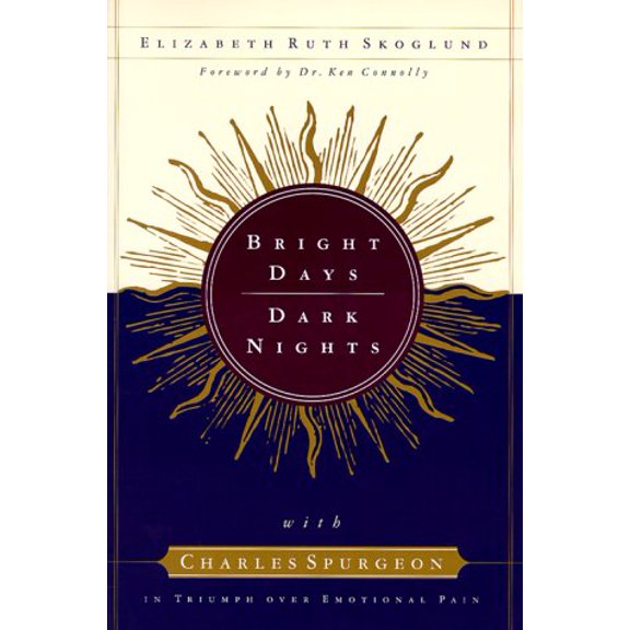 Pre-Owned Bright Days, Dark Nights: With Charles Spurgeon in Triumph over Emotional Pain (Paperback) 080106192X 9780801061929