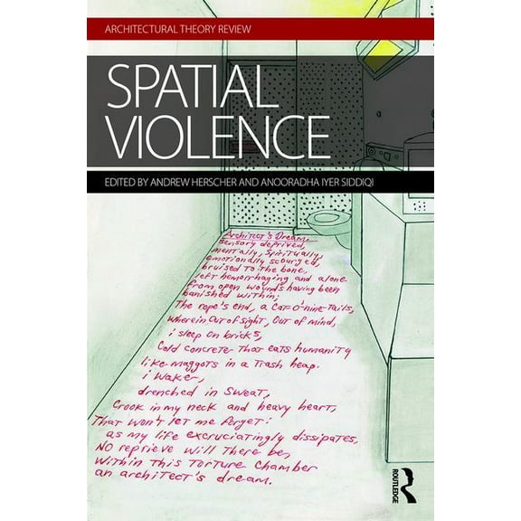 Spatial Violence: Studies in Architecture, (Hardcover)