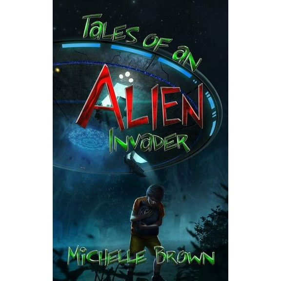 Tales Of An Alien Invader, (Paperback)