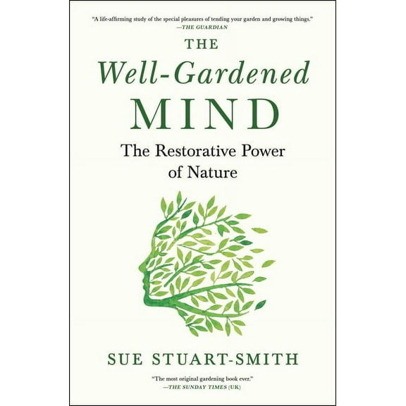 The Well-Gardened Mind, (Hardcover)
