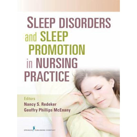Pre-Owned Sleep Disorders and Sleep Promotion in Nursing Practice (Paperback) 0826106579 9780826106575