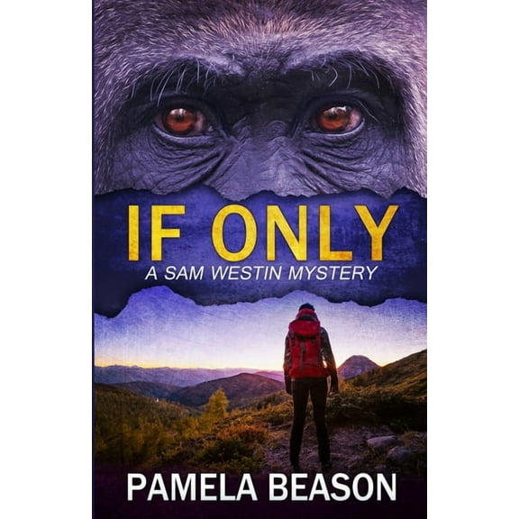 If Only: A Wilderness Suspense Novel, (Paperback)