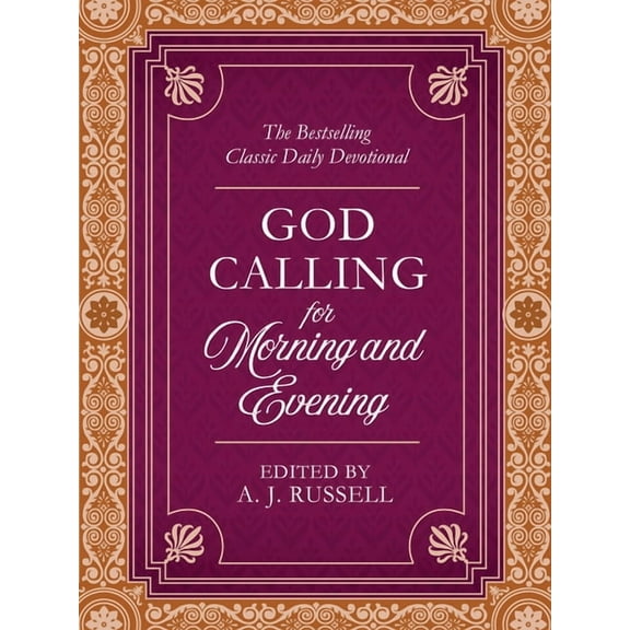 God Calling for Morning and Evening: The Bestselling Classic Daily Devotional, (Paperback)