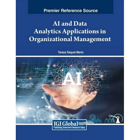 AI and Data Analytics Applications in Organizational Management, (Paperback)