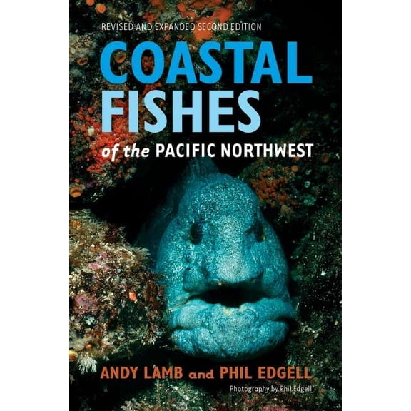 Coastal Fishes of the Pacific Northwest, (Paperback)