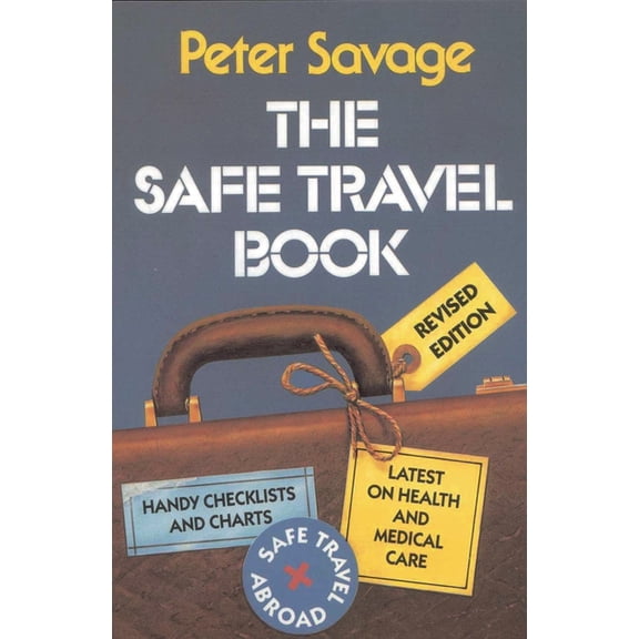 The Safe Travel Book, (Paperback)
