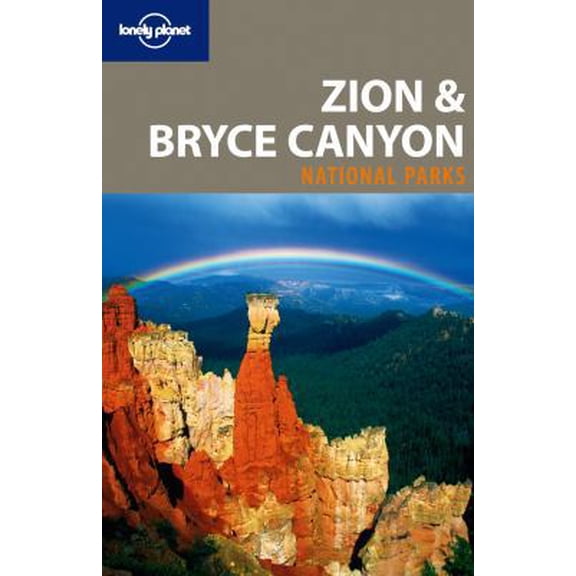 Pre-Owned Zion & Bryce Canyon National Parks 2 (Lonely Planet) (Paperback) 1741045746 9781741045741