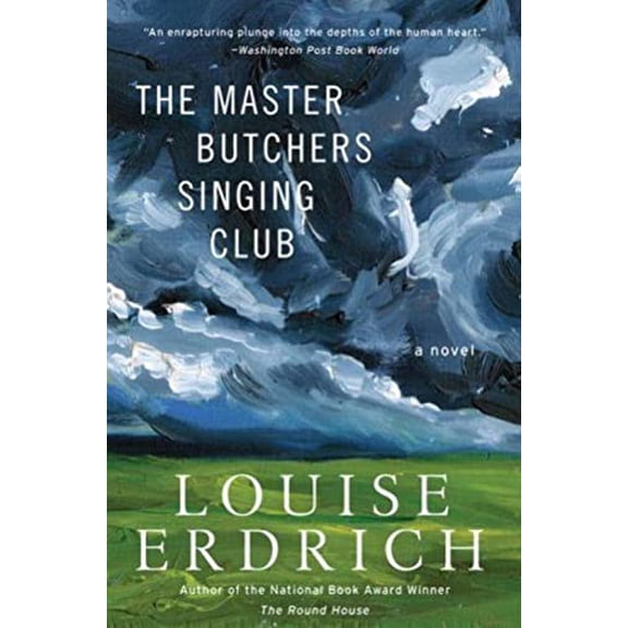 Pre-Owned The Master Butchers Singing Club (Paperback) 0060837055 9780060837051
