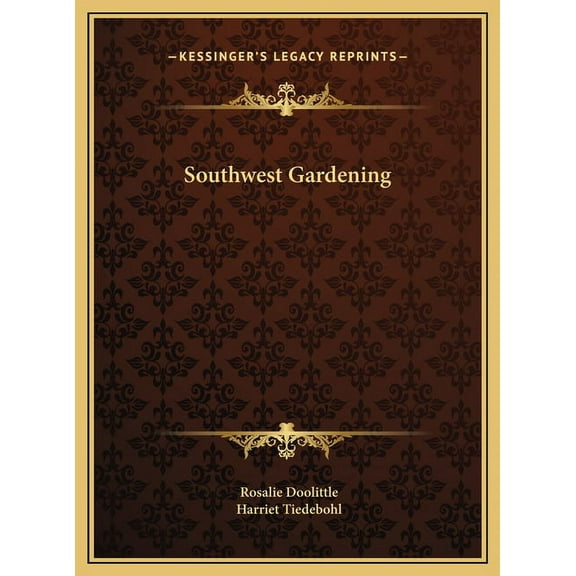 Southwest Gardening (Hardcover)
