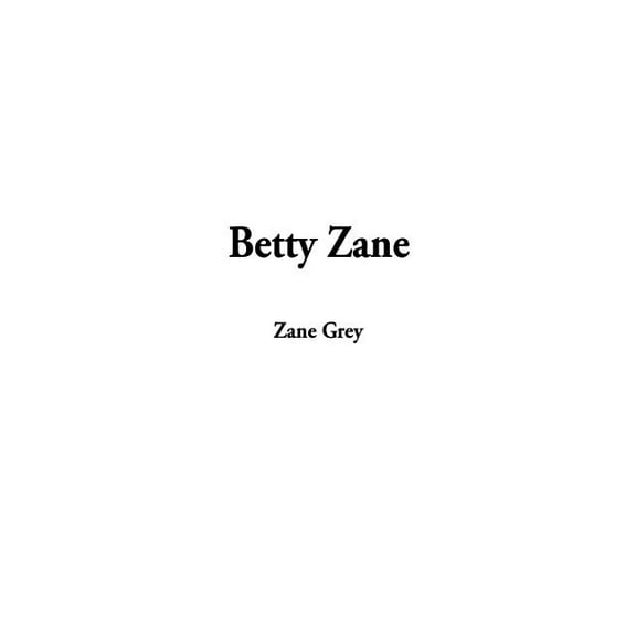 Betty Zane (Hardcover)
