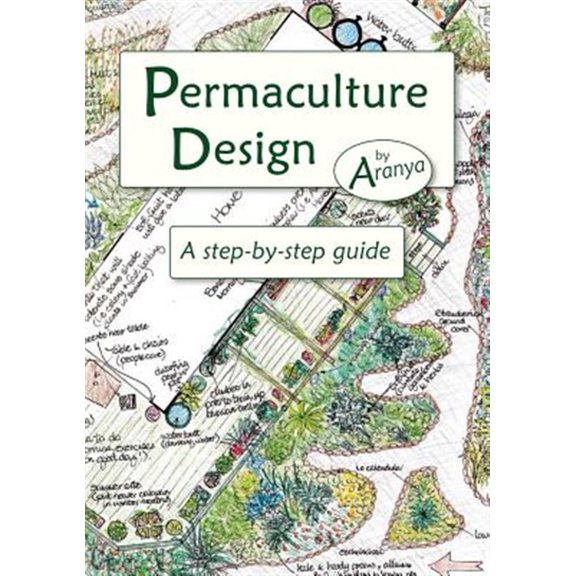 Pre-Owned Permaculture Design: A Step-by-Step Guide, 9781856230919, 1856230910, Paperback, First Edition edition