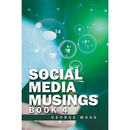 Social Media Musings : Book 4 (Paperback)