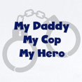 thumbnail image 2 of CafePress - My Daddy My Cop Infant Bodysuit - Baby Light Bodysuit, Size Newborn - 24 Months, 2 of 4