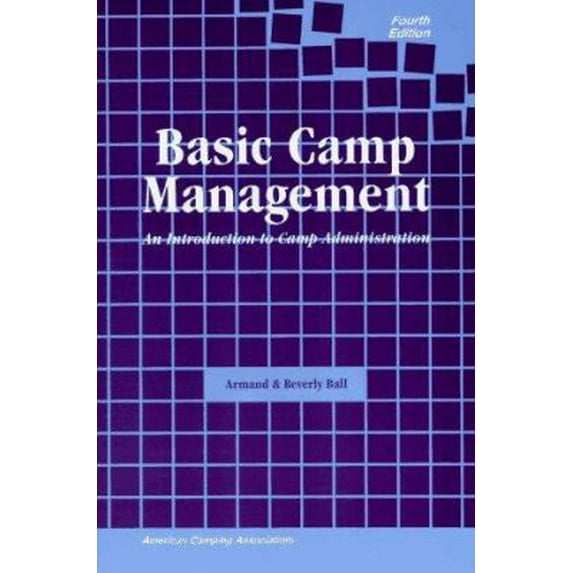 Pre-Owned Basic Camp Management: An Introduction to Camp Administration (Paperback) 0876031459 9780876031452