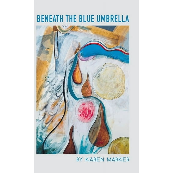 Beneath the Blue Umbrella, (Hardcover)