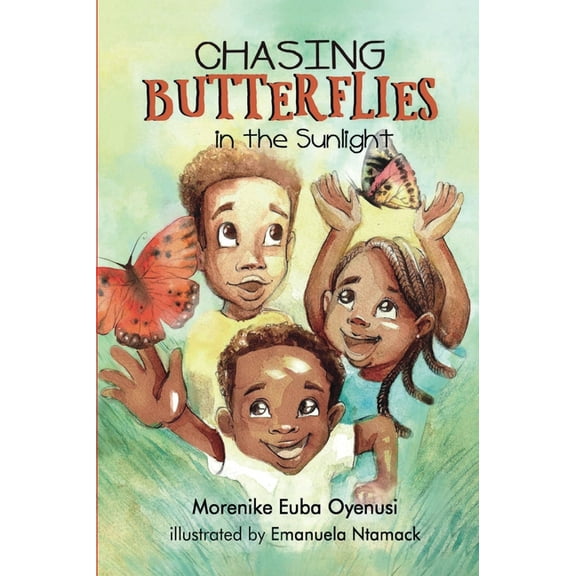Chasing Butterflies in the Sunlight, (Hardcover)