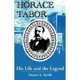 thumbnail image 3 of Horace Tabor: Sa Vie et la Légende, 3 of 3