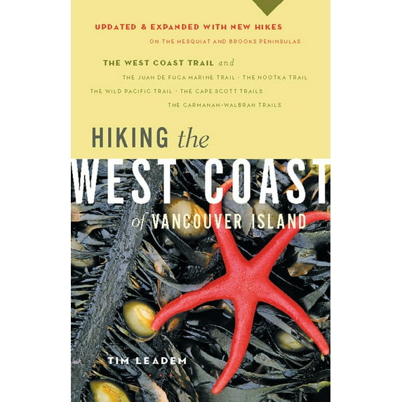 Pre-Owned Hiking the West Coast of Vancouver Island: Updated and Expanded (Paperback) 1553653823 9781553653820