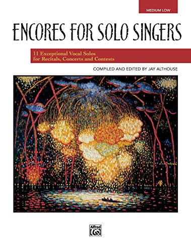 Encores for Solo Singers: Medium Low Voice