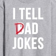 thumbnail image 3 of Instant Message - I Tell Dad Jokes  - Men's Long Sleeve T-Shirt, 3 of 6
