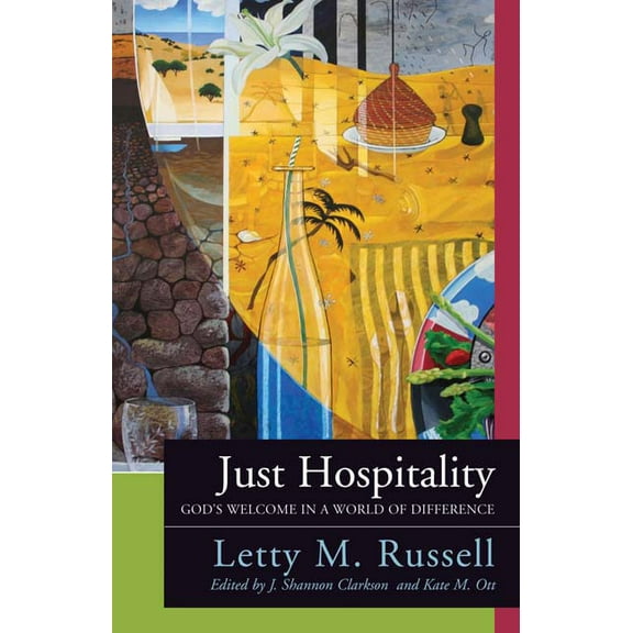 Just Hospitality: God's Welcome in a World of Difference, (Paperback)