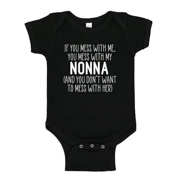 Don't Mess With My Nonna Baby Bodysuit One Piece 6 mo Black