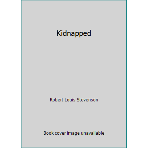 Pre-Owned Kidnapped (Hardcover) 0894717804 9780894717802