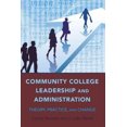 thumbnail image 2 of Community College Leadership and Administration: Theory, Practice, and Change (Education Management), 2 of 2