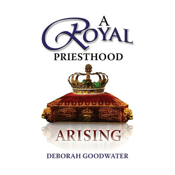 A Royal Priesthood Arising (Paperback)
