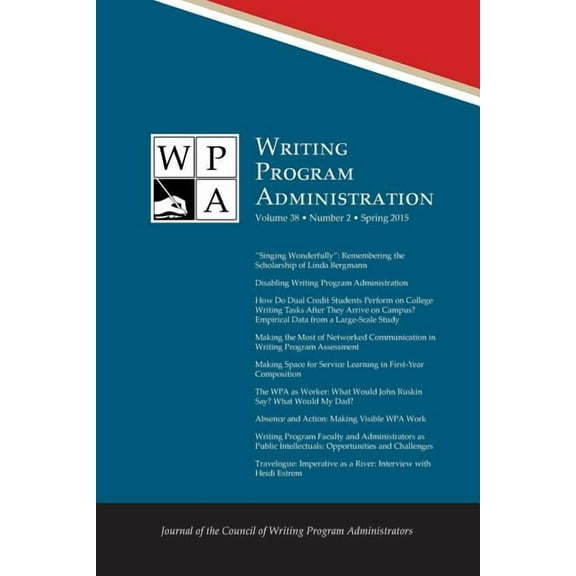 Wpa: Writing Program Administration 38.2 (Spring 2015) (Paperback)