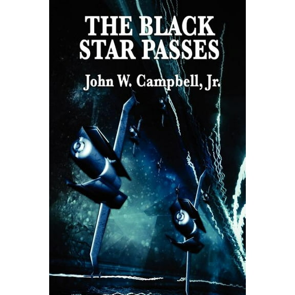 The Black Star Passes: A Positronic Book, (Paperback)