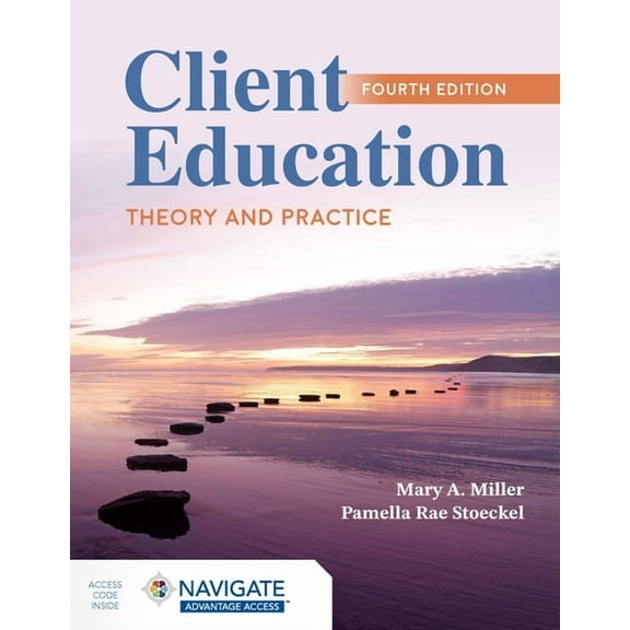 Client Education: Theory and Practice, (Paperback)