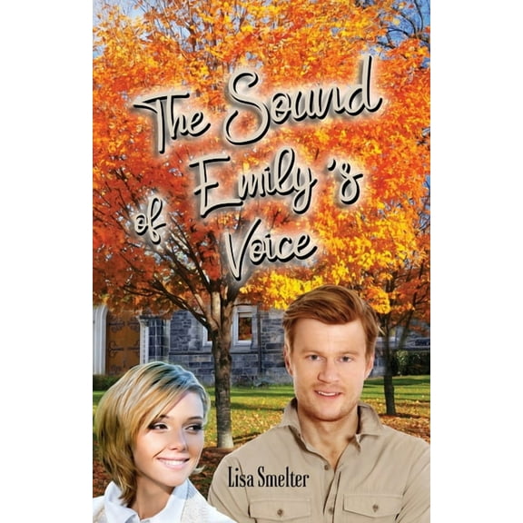 The Sound of Emily's Voice, (Paperback)