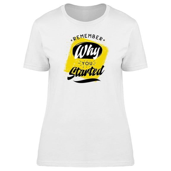 Remember Why T-Shirt Women -Image by Shutterstock, Female x-Large