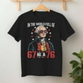 thumbnail image 2 of In The World Full Of 67 To Be A 76 – T-Shirt, Hoodie & Sweatshirt – History Humor – Fun Gift Idea, 2 of 6